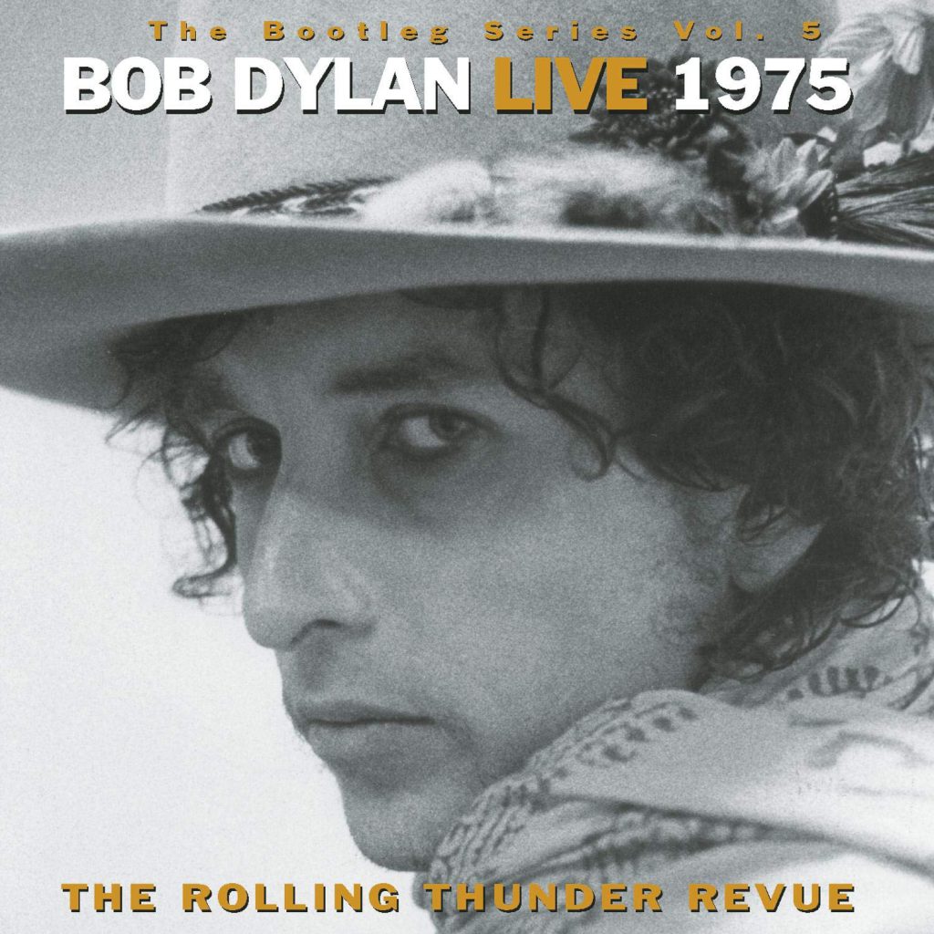 Bob Dylan, Bootleg Series Vol.5, Rolling Thunder Revue