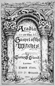 Aradia, o il vangelo delle streghe di Charles Godfrey Leland